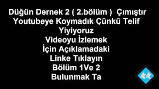 Düğün Dernek 2 Bölüm 2
