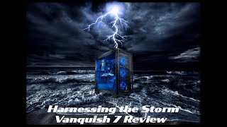 Harnessing the Storm: Digital Storm Vanquish 7 Review