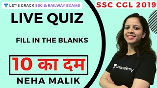 Live Quiz on Fill in the Blanks | Target CGL 2019 | Neha Malik.