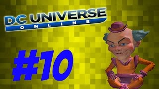 DC Universe Online #10 | Mr. Mxyzptlk!