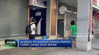 Warga Myanmar Ramai-ramai Tarik Uang dari Bank