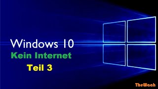 Windows 10 Problembehandlung: Ethernet verfügt über keine gültige IP-Konfiguration Teil 3