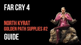 Far Cry 4 Walkthrough North Kyrat Golden Path Supplies #2 Gameplay Let’s Play