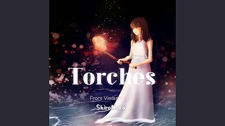 Torches (From "Vinland Saga")