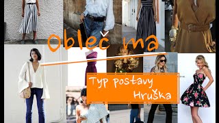 Obleč ma I. // Typ postavy HRUŠKA