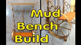 Mud Bench Build part 2 of 3
