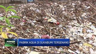 Pabrik Aqua di Sukabumi Tergenang