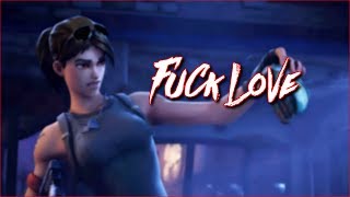 XXXTENTACION - F*ck love (Fortnite edit)