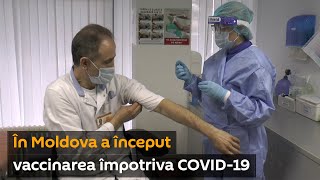 În Moldova a început vaccinarea împotriva COVID-19: cum merge procesul