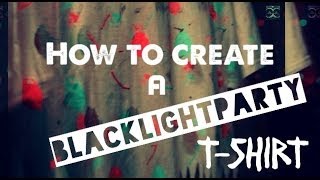 How to create a Black Light Party T-shirt