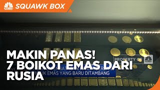 G7 Boikot Emas Dari Rusia