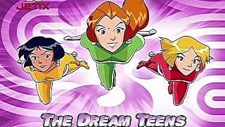 Totally Spies! Season 4 - Episode 01 (The Dream Teens)