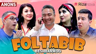 Beshbarmoq - Foltabib (anons)