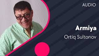 Ortiq Sultonov - Armiya