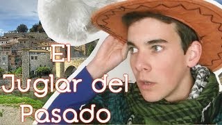 El juglar del pasado