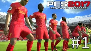 PES 2017-Master Liga (Liverpool) #1 | DOBRO DOSLI NA ANFIELD | ☆ Srpski/Hrvatski/Bosanski Gameplay ☆