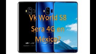 Vkworld S8 Mexico