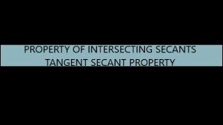 GEOMETRY STD 10 CHP 2 CIRCLE NEW SYLLABUS : PROPERTY OF INTERSECTING SECANTS TANGENT SECANT PROPERTY