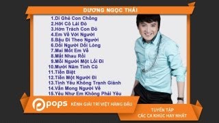 Tuyển Chọn Dương Ngọc Thái [Official]