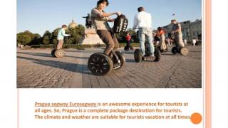 Prague Segway Tour called Eurosegway Tour.