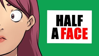 I Was Born With Half A Face