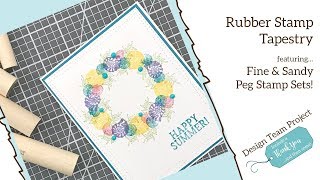 Fine & Sandy Peg Stamp Set | Rubber Stamp Tapestry Design Team Project