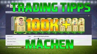 FIFA 18 TRADING TIPPS - EASY ÜBER 100K PRO WOCHE MACHEN - VIEL PROFIT MACHEN