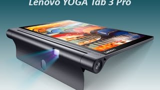 Обзор Lenovo Yoga Tablet 3 Pro