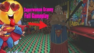 Superwoman Granny Full Gameplay