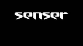 Burn out, Senser