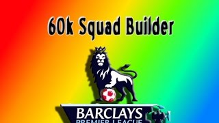 Fifa 14-60k Silver BPL Squad Builder