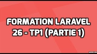 Formation Laravel 5 - 26 - TP 1 (Raccourcisseur d'URLS) / Partie 1/6