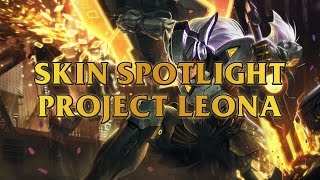 PROJECT Leona Skin Spotlight