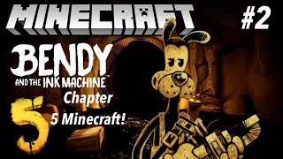Bendy and the Ink Machine Chapter 5 in Minecraft Part 2 - Map Showcase