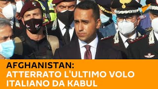 #Afghanistan: atterrato l'ultimo volo italiano da #Kabul