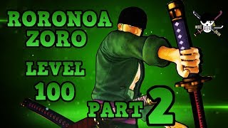 One Piece Pirate Warriors 3 Zoro Gameplay Level 100 Part 2