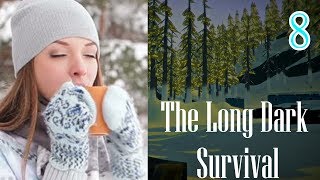 #8 The long dark gameplay stalker hard difficulty Full HD прохождение лонг дарк part 8