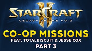 Legacy of the Void - Co-op missions feat. TotalBiscuit & Jesse Cox - Part 3 [Sponsored]