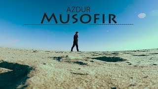 Azdur - Musofir (Official Video)