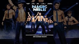 Magic Mike - Die ganze Nacht