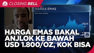 Kala Inflasi Naik, Harga Emas Diproyeksi ke Bawah USD 1.800/Oz