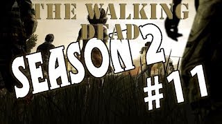 Прохождение The Walking Dead - Season 2 - Часть 11 (Неприятности продолжаются)