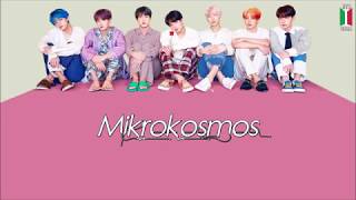 [SUB ITA] BTS (방탄소년단) Mikrokosmos [Han | Rom | ITA Color Coded Lyrics]