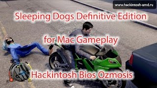 Sleeping Dogs Definitive Edition – OS X El Capitan 10.11.6 Hackintosh Bios Ozmosis