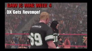 WWE 2K19 RAW IS WAR WEEK 4 - DX GETS REVENGE | ATTITUDE ERA UNIVERSE MODE