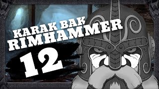 [12] Slaaneshi Attack & Grudging Outlaws [Rimhammer - Warhammer Fantasy Dwarfs - The End Times)