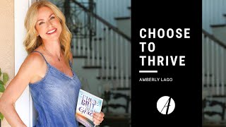 Choose to Thrive