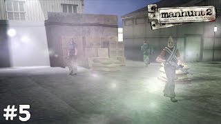 Manhunt 2 (Прохождение) ▪ Какой стелс, о чём вы ▪ #5