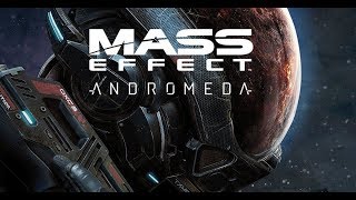 [Mass Effect™: Andromeda] [PS4 PRO] [Полное прохождение] [Часть 1]