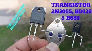 TOP 2 ELECTRONIC PROJECTS WITH TRANSISTOR 2N3055, B688 & BD139